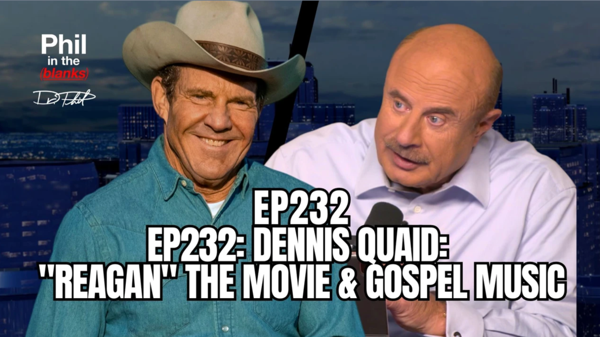 Dennis Quaid: 'Reagan' The Movie To Gospel Music